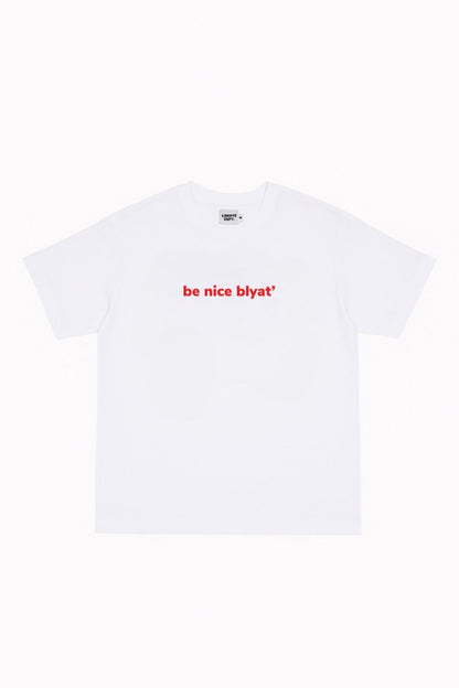 Be Nice Blyat Oversized Tshirt